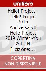Hello! Project - Hello! Project 20Th Anniversary!! Hello Project 2019 Winter -You & I-.-N [Edizione: Giappone] dvd