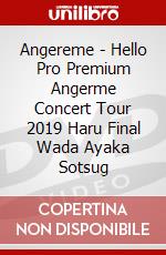 Angereme - Hello Pro Premium Angerme Concert Tour 2019 Haru Final Wada Ayaka Sotsug dvd
