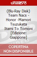 (Blu-Ray Disk) Team Nacs - Honor -Mamori Tsuzuketa Itami To Tomoni [Edizione: Giappone] brd