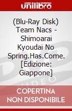 (Blu-Ray Disk) Team Nacs - Shimoarai Kyoudai No Spring.Has.Come. [Edizione: Giappone] brd