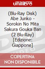 (Blu-Ray Disk) Abe Junko - Sorokin No Mita Sakura Gouka Ban (2 Blu-Ray) [Edizione: Giappone] brd