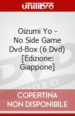 Oizumi Yo - No Side Game Dvd-Box (6 Dvd) [Edizione: Giappone] dvd