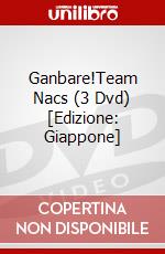 Ganbare!Team Nacs (3 Dvd) [Edizione: Giappone] dvd