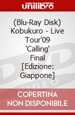 (Blu-Ray Disk) Kobukuro - Live Tour'09 'Calling' Final [Edizione: Giappone] brd