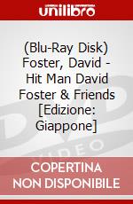 (Blu-Ray Disk) Foster, David - Hit Man David Foster & Friends [Edizione: Giappone] brd