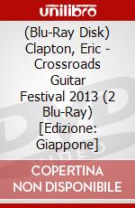 (Blu-Ray Disk) Clapton, Eric - Crossroads Guitar Festival 2013 (2 Blu-Ray) [Edizione: Giappone] brd