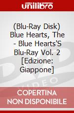 (Blu-Ray Disk) Blue Hearts, The - Blue Hearts'S Blu-Ray Vol. 2 [Edizione: Giappone] brd