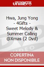 Hwa, Jung Yong - 4Gifts - Sweet Melody & Summer Calling @Xmas (2 Dvd) dvd