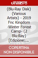(Blu-Ray Disk) (Various Artists) - 2019 Fnc Kingdom -Winter Forest Camp- (2 Blu-Ray) [Edizione: Giappone] brd