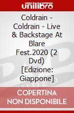 Coldrain - Coldrain - Live & Backstage At Blare Fest.2020 (2 Dvd) [Edizione: Giappone] dvd