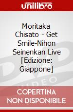 Moritaka Chisato - Get Smile-Nihon Seinenkan Live [Edizione: Giappone] dvd