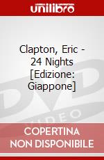 Clapton, Eric - 24 Nights [Edizione: Giappone] dvd