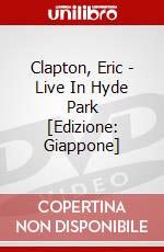 Clapton, Eric - Live In Hyde Park [Edizione: Giappone] dvd