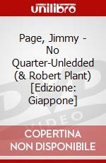 Page, Jimmy - No Quarter-Unledded (& Robert Plant) [Edizione: Giappone] dvd