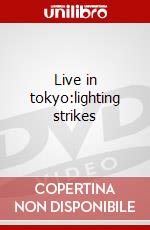 Live in tokyo:lighting strikes dvd