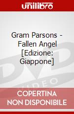 Gram Parsons - Fallen Angel [Edizione: Giappone] dvd