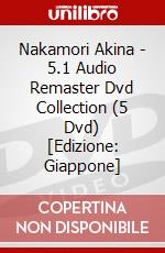 Nakamori Akina - 5.1 Audio Remaster Dvd Collection (5 Dvd) [Edizione: Giappone] dvd