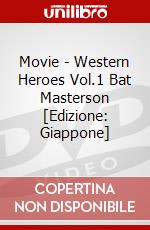 Movie - Western Heroes Vol.1 Bat Masterson [Edizione: Giappone] dvd