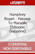 Humphrey Bogart - Passage To Marseille [Edizione: Giappone] dvd