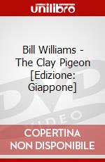 Bill Williams - The Clay Pigeon [Edizione: Giappone] dvd