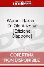Warner Baxter - In Old Arizona [Edizione: Giappone] dvd
