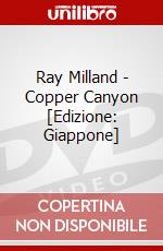 Ray Milland - Copper Canyon [Edizione: Giappone] dvd