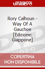 Rory Calhoun - Way Of A Gauchoe [Edizione: Giappone] dvd