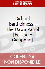 Richard Barthelmess - The Dawn Patrol [Edizione: Giappone] dvd