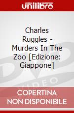 Charles Ruggles - Murders In The Zoo [Edizione: Giappone] dvd