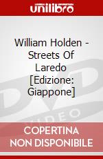 William Holden - Streets Of Laredo [Edizione: Giappone] dvd