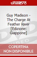 Guy Madison - The Charge At Feather River [Edizione: Giappone] dvd