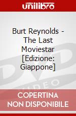 Burt Reynolds - The Last Moviestar [Edizione: Giappone] dvd