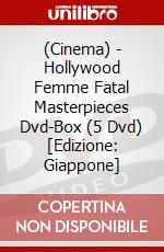 (Cinema) - Hollywood Femme Fatal Masterpieces Dvd-Box (5 Dvd) [Edizione: Giappone] dvd