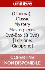 (Cinema) - Classic Mystery Masterpieces Dvd-Box (8 Dvd) [Edizione: Giappone] dvd