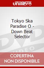 Tokyo Ska Paradise O - Down Beat Selector dvd
