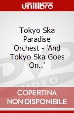 Tokyo Ska Paradise Orchest - 'And Tokyo Ska Goes On..' dvd