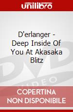 D'erlanger - Deep Inside Of You At Akasaka Blitz dvd