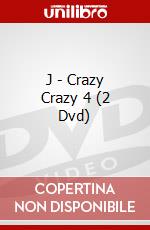 J - Crazy Crazy 4 (2 Dvd) dvd