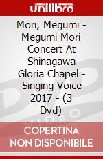 Mori, Megumi - Megumi Mori Concert At Shinagawa Gloria Chapel - Singing Voice 2017 - (3 Dvd) dvd