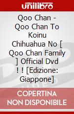 Qoo Chan - Qoo Chan To Koinu Chihuahua No [ Qoo Chan Family ] Official Dvd ! ! [Edizione: Giappone] dvd