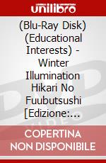 (Blu-Ray Disk) (Educational Interests) - Winter Illumination Hikari No Fuubutsushi [Edizione: Giappone] brd