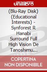(Blu-Ray Disk) (Educational Interests) - Synforest R Hanabi Surround Full High Vision De Tanoshimu Nippon K [Edizione: Giappone] brd