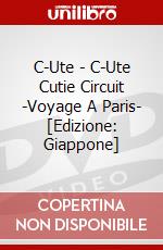 C-Ute - C-Ute Cutie Circuit -Voyage A Paris- [Edizione: Giappone] dvd