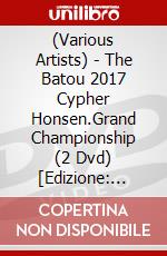 (Various Artists) - The Batou 2017 Cypher Honsen.Grand Championship (2 Dvd) [Edizione: Giappone] dvd