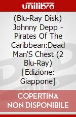 (Blu-Ray Disk) Johnny Depp - Pirates Of The Caribbean:Dead Man'S Chest (2 Blu-Ray) [Edizione: Giappone] brd