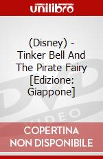 (Disney) - Tinker Bell And The Pirate Fairy [Edizione: Giappone] dvd