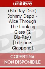 (Blu-Ray Disk) Johnny Depp - Alice Through The Looking Glass (2 Blu-Ray) [Edizione: Giappone] brd