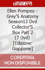 Ellen Pompeo - Grey'S Anatomy Season13 Dvd Collector'S Box Part 2 (7 Dvd) [Edizione: Giappone] dvd
