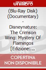 (Blu-Ray Disk) (Documentary) - Disneynature: The Crimson Wing: Mystery Of Flamingos [Edizione: Giappone] brd