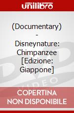 (Documentary) - Disneynature: Chimpanzee [Edizione: Giappone] film in dvd